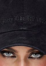 Party Like Its 1699 Cap