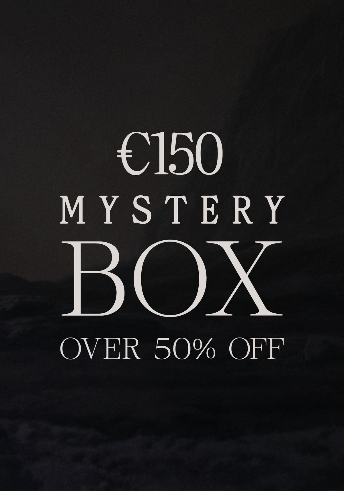 €150 Mystery Box